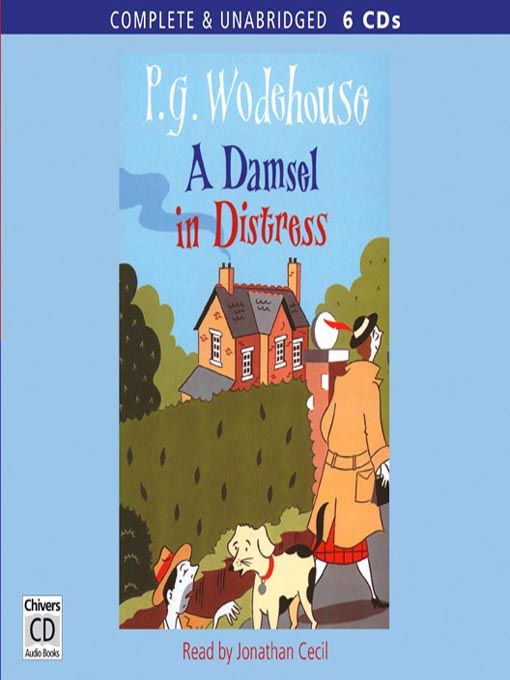 Title details for A Damsel in Distress by P. G. Wodehouse - Wait list